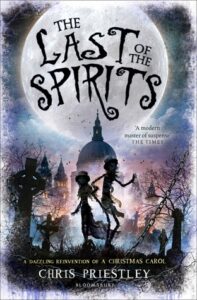 The Last of the Spirits, by Chris Priestley, first published 2014