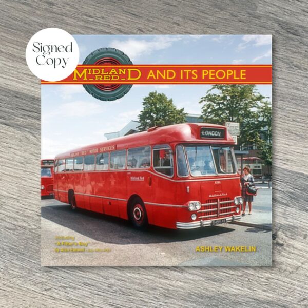 Midland Red and its People by Ashley Wakelin SIGNED