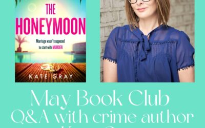 May Book Club – Interview with Crime and Thriller Author Kate Gray