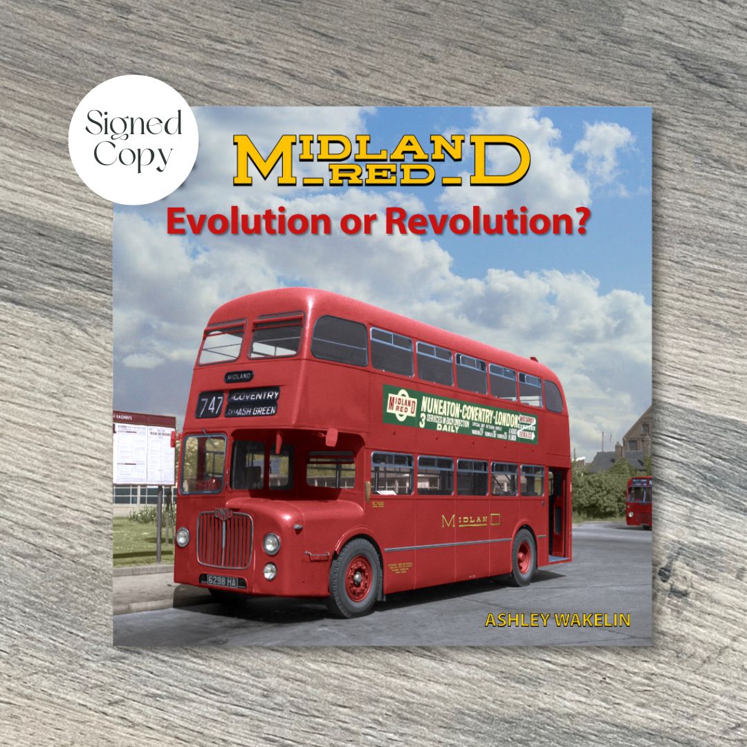 Midland Red: Evolution or Revolution by Ashley Wakelin SIGNED COPY