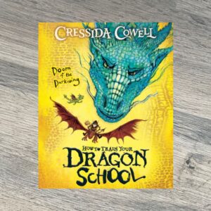 How To Train Your Dragon School: Doom of the Darkwing by Cressida Cowell