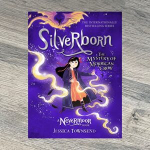 Silverborn : The Mystery of Morrigan Crow Book 4 by Jessica Townsend