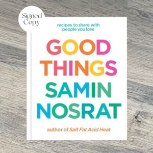 Good Things by Samin Nosrat SIGNED COPY