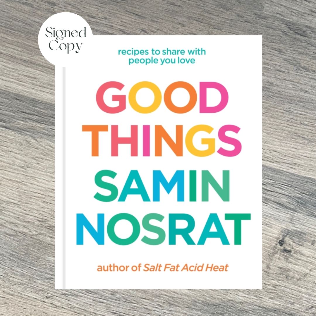 Good Things by Samin Nosrat SIGNED COPY