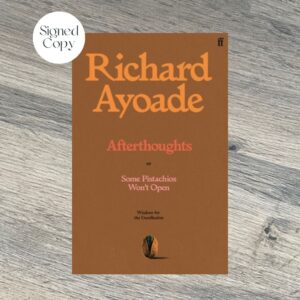 Afterthoughts by Richard Ayoade SIGNED COPY
