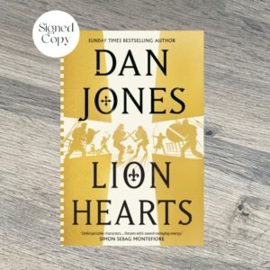 Lion Hearts by Dan Jones SIGNED COPY