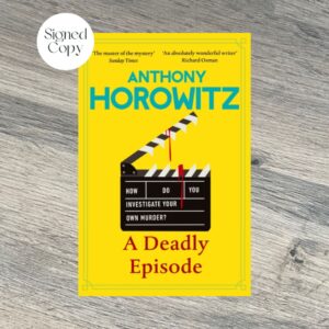 A Deadly Episode by Anthony Horowitz SIGNED COPY