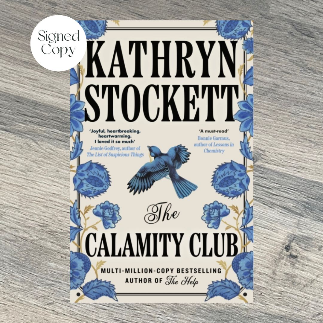 The CALAMITY CLUB by Kathryn Stockett SIGNED COPY
