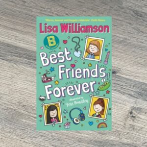 Best Friends Forever by Lisa Williamson