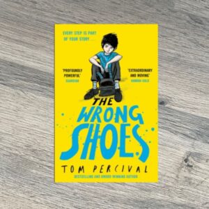 The Wrong Shoes by Tom Percival