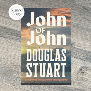 John of John by Douglas Stuart SIGNED INDIE EXCLUSIVE EDITION