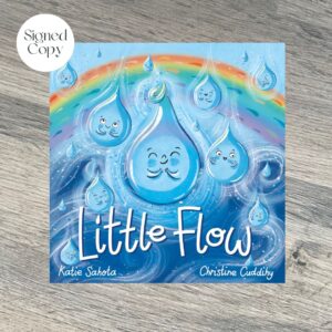 Little Flow by Katie Sahota & Christine Cuddihy SIGNED COPY