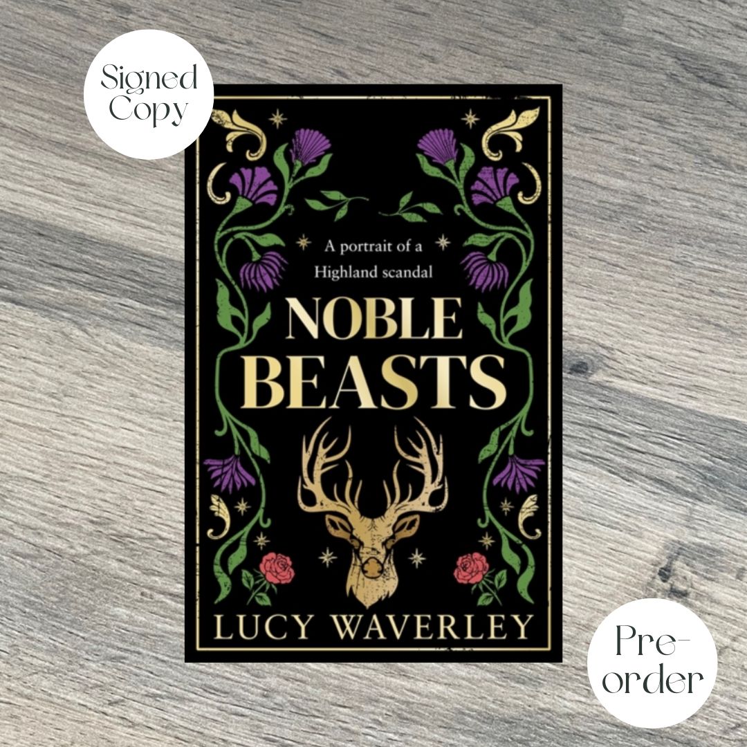 Noble Beasts by Lucy Waverley SIGNED COPY