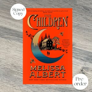 THE CHILDREN by Melissa Albert SIGNED COPY with SIGNED BOOKPLATES