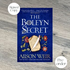 The Boleyn Secret by Alison Weir SIGNED COPY