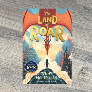 The Land of Roar by Jenny McLachlan