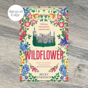 WILDFLOWER by Becky Jenkinson SPRAYED EDGE EDITION