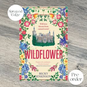 WILDFLOWER by Becky Jenkinson SPRAYED EDGE EDITION
