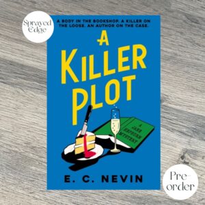 A KILLER PLOT by E. C. Nevin SPRAYED EDGE EDITION