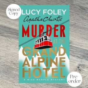 MURDER AT THE GRAND ALPINE HOTEL by Lucy Foley SIGNED & SPRAYED EDGE EDITION